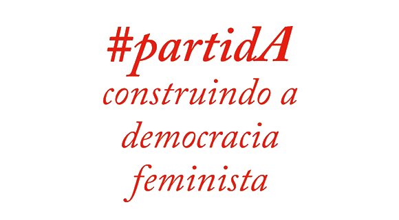 PartidA, um movimento feminista feito de alegria política