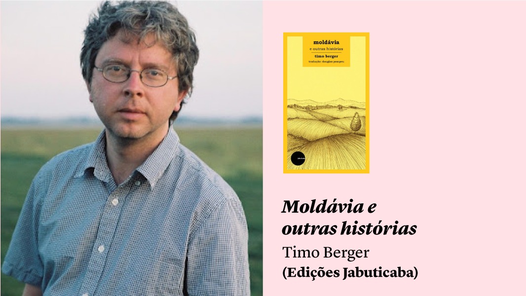 O lugar onde as andanças nômades chegam ao seu fim: “Moldávia”, de Timo Berger, e outros lançamentos